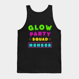 Glow Party Squad Member - Group Rave Party Outfit Tank Top